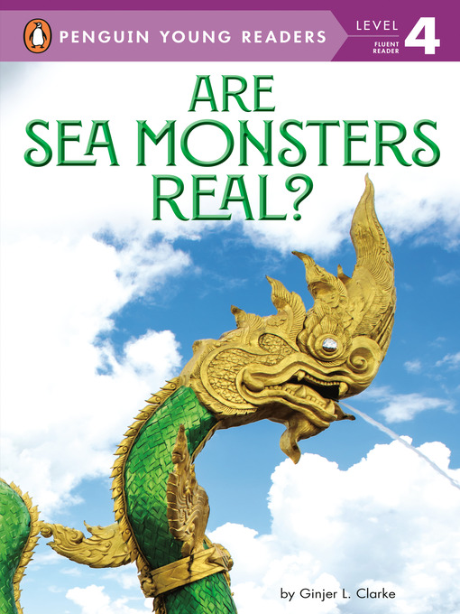 Title details for Are Sea Monsters Real? by Ginjer L. Clarke - Wait list